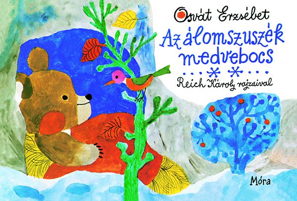 Osvát Erzsébet: Az álomszuszék medvebocs