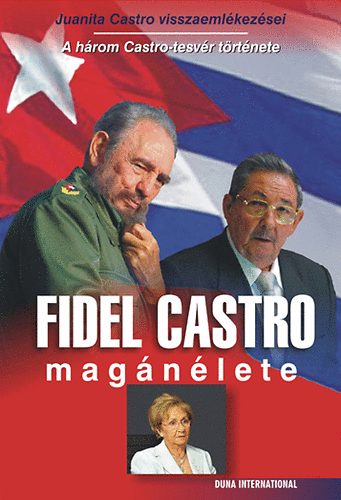 Juanita Castro: Fidel Castro magánélete