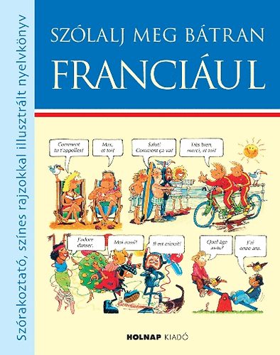 Angela Wilkes: Szólalj meg bátran franciául
