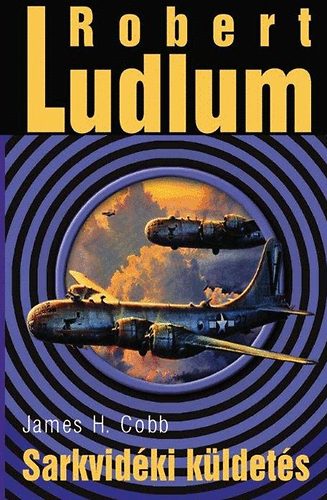 Cobb, Jamesh., Robert Ludlum: Sarkvidéki küldetés