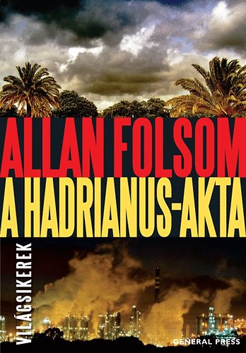 Allan Folsom: A Hadrianus-akta