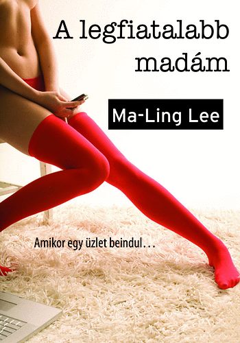 Ma-Ling Lee: A legfiatalabb madám