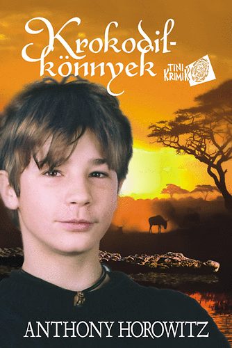 Anthony Horowitz: Krokodilkönnyek