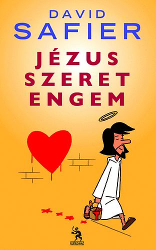 David Safier: Jézus szeret engem