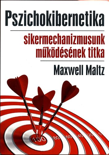 Maxwell Maltz: Pszichokibernetika