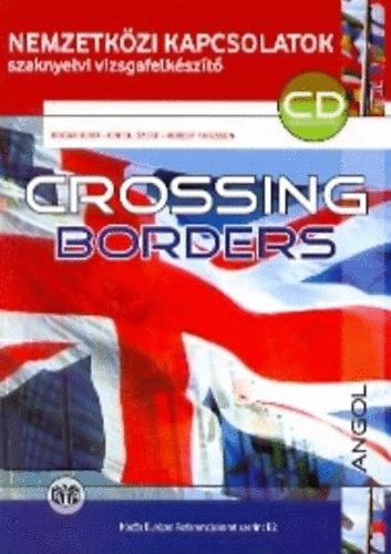 Bogár Judit; Erdei József; Robert Thiessen: Crossing Borders