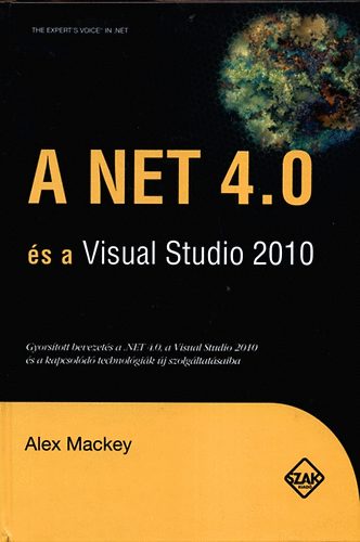 Alex Mackey: A Net 4.0 és a Visual Studio 2010