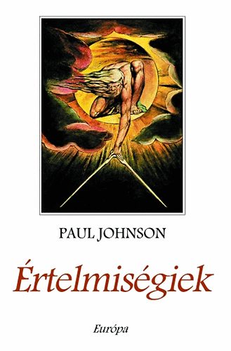 Paul Johnson: Értelmiségiek