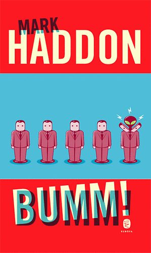 Mark Haddon: Bumm! (avagy 70 000 fényév)