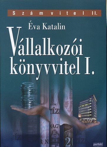 Éva Katalin: Vállalkozói könyvvitel I.