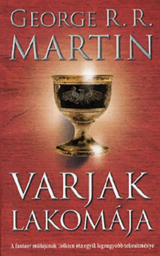 George R. R. Martin: Varjak lakomája