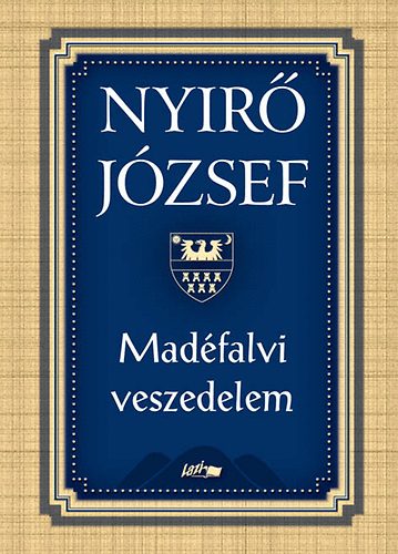 Nyírő József: Madéfalvi veszedelem