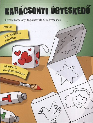 Török Ágnes (szerk.): Karácsonyi ügyeskedő