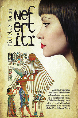 Michelle Moran: Nefertiti