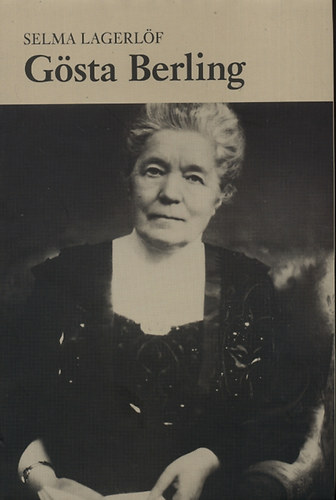 Selma Lagerlöf: Gösta Berling