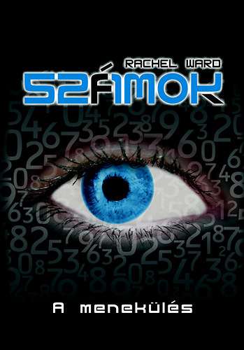 Rachel Ward: Számok - A menekülés