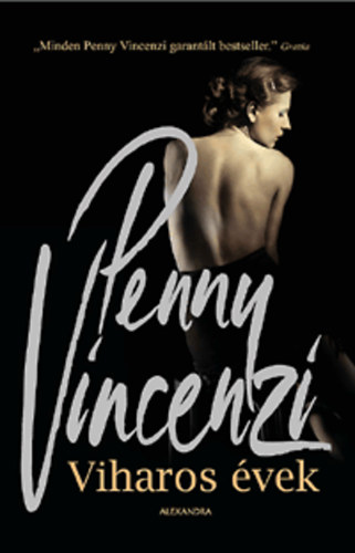 Penny Vincenzi: Viharos évek