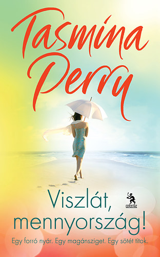 Tasmina Perry: Viszlát, mennyország!