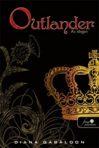 Diana Gabaldon: Outlander - Az idegen