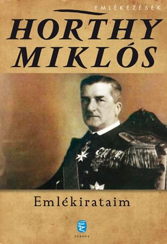 Horthy Miklós: Emlékirataim