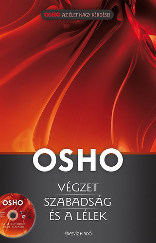 Osho: Végzet, szabadság és a lélek