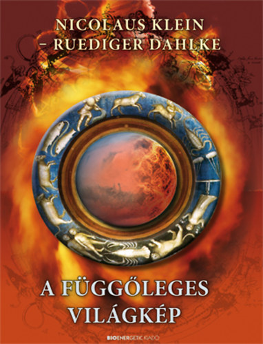 Rüdiger Dahlke; Nicolaus Klein: A függőleges világkép