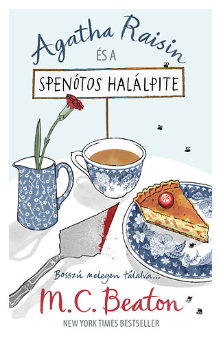 M. C. Beaton: Agatha Raisin és a spenótos halálpite