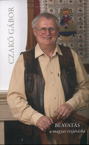 Czakó Gábor: Beavatás a magyar észjárásba
