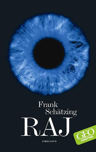 Frank Schätzing: Raj