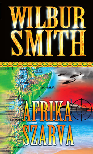 Wilbur Smith: Afrika szarva