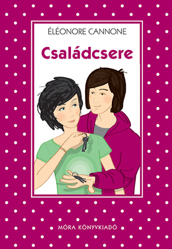 Éléonore Cannone: Családcsere