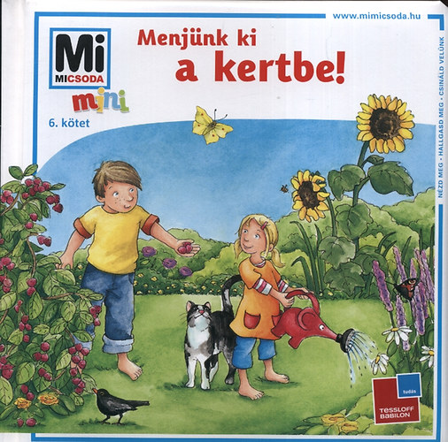 : Menjünk ki a kertbe! - Mi micsoda mini 6.