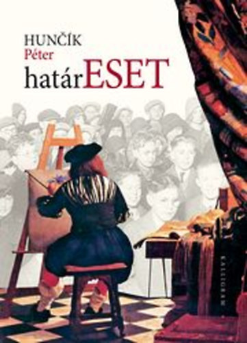 Huncik Péter: Határeset