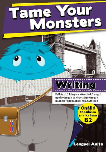 Lengyel Anita: Tame Your Monsters - Writing