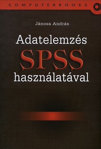 Dr. Jánosa András: Adatelemzés SPSS használatával