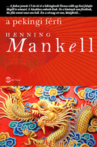 Henning Mankell: A pekingi férfi