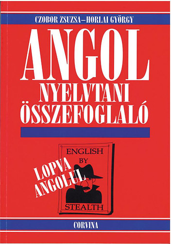 Czobor Zsuzsa, Horlai György: Angol nyelvtani összefoglaló