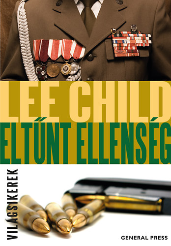 Lee Child: Eltűnt ellenség