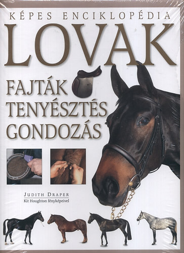 Judith Draper: Lovak - Fajták, tenyésztés, gondozás