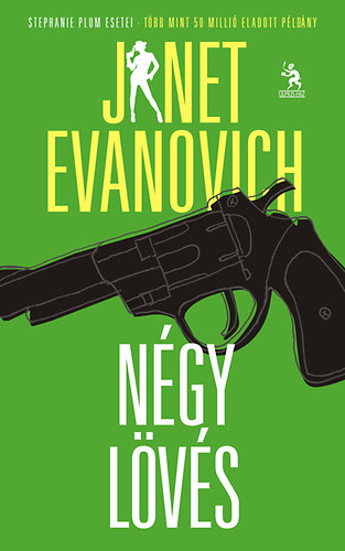 Janet Evanovich: Négy lövés