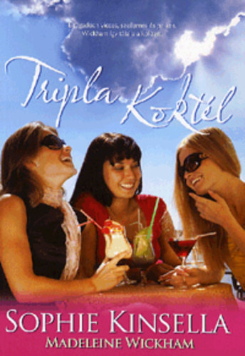 Sophie Kinsella: Tripla koktél