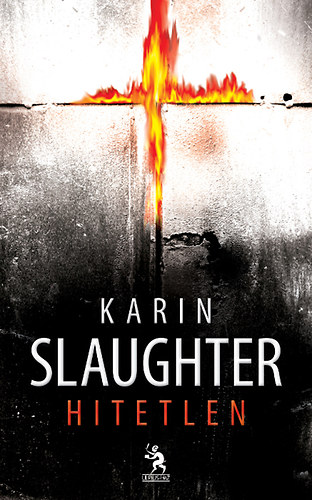 Karin Slaughter: Hitetlen