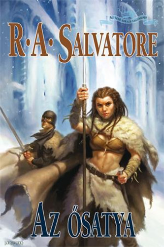 R. A. Salvatore: Az ősatya