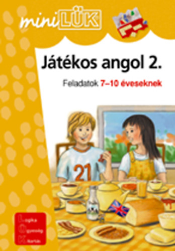 Török Ágnes (szerk.): Játékos angol 2. - Feladatok 7-10 éveseknek