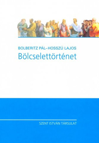 Hosszú L.; Bolberitz Pál: Bölcselettörténet