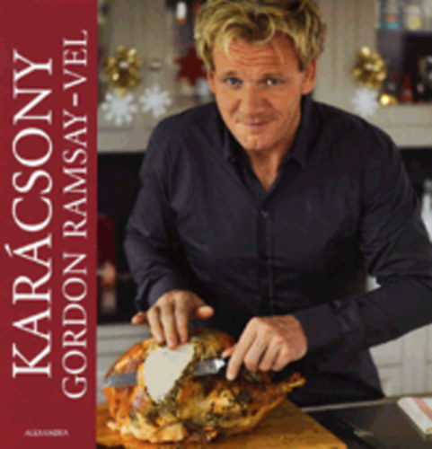 Gordon Ramsay: Karácsony Gordon Ramsay-vel