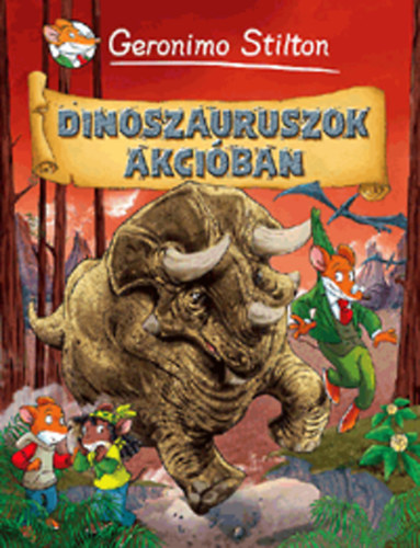 Geronimo Stilton: Dinoszauruszok akcióban - Képregény