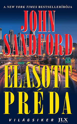 John Sandford: Elásott préda