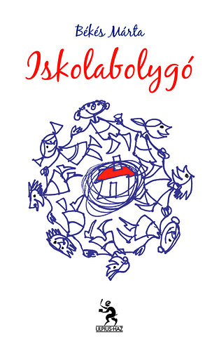 Békés Márta: Iskolabolygó