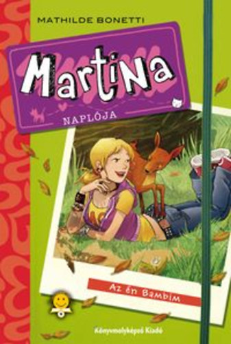 Mathilde Bonetti: Martina naplója - Az én Bambim